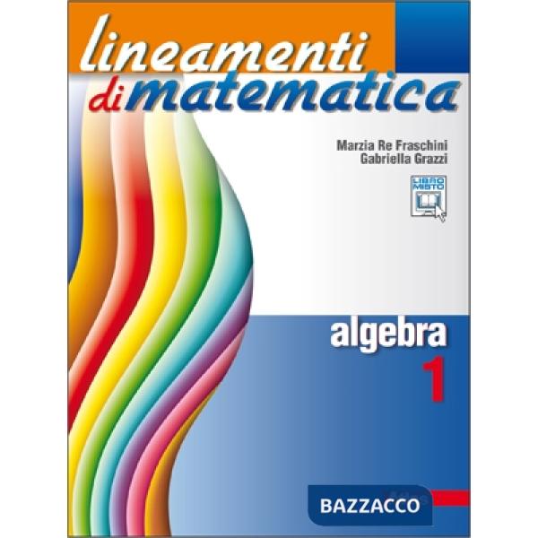 LINEAMENTI DI MATEMATICA ALGEBRA 1