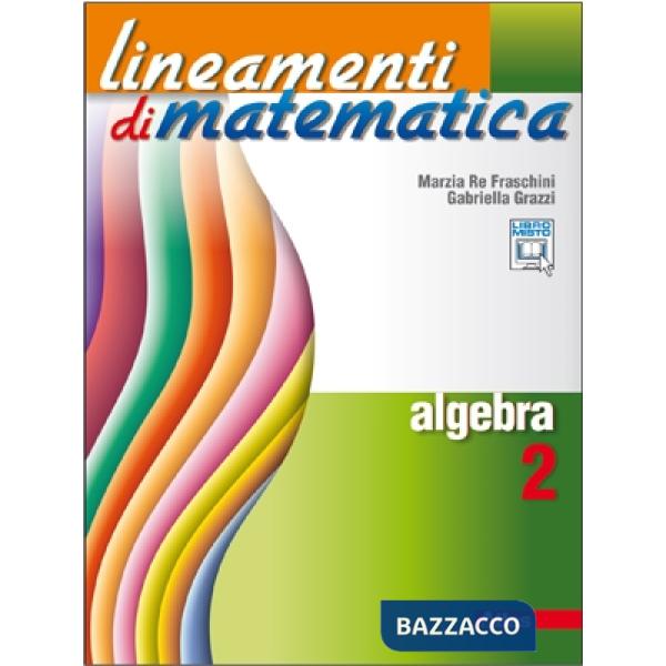 LINEAMENTI DI MATEMATICA ALGEBRA 2