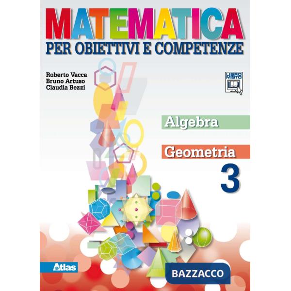 MATEMATICA PER OBIET. E COMPET. ALGEBRA + GEOMETRIA