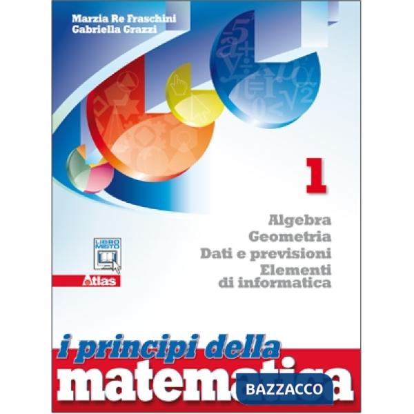 I PRINCIPI DELLA MATEMATICA 1 ALGEBRA GEOMETRIA DA