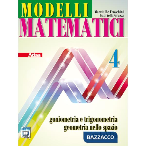 MODELLI MATEMATICI 4GONIOMETR. TRIGON.