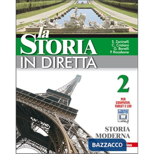 LA STORIA IN DIRETTA 2 (2 TOMI) STORIA MODERNA