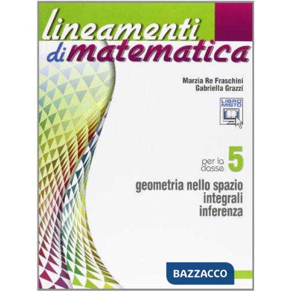 LINEAMENTI DI MATEMATICA 5
