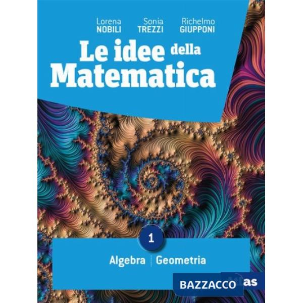 LE IDEE DELLA MATEMATICA 1