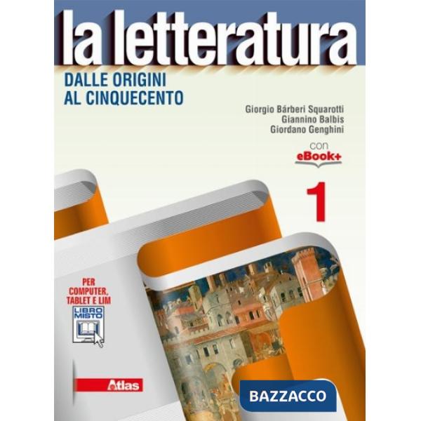 LA LETTERATURA 1 + COMP. LETTURA + ANTOLOGIA DIVIN