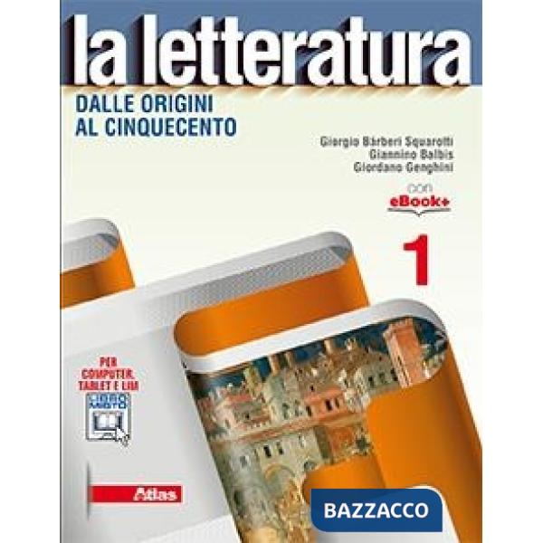 LA LETTERATURA 1 + COMPETENZE