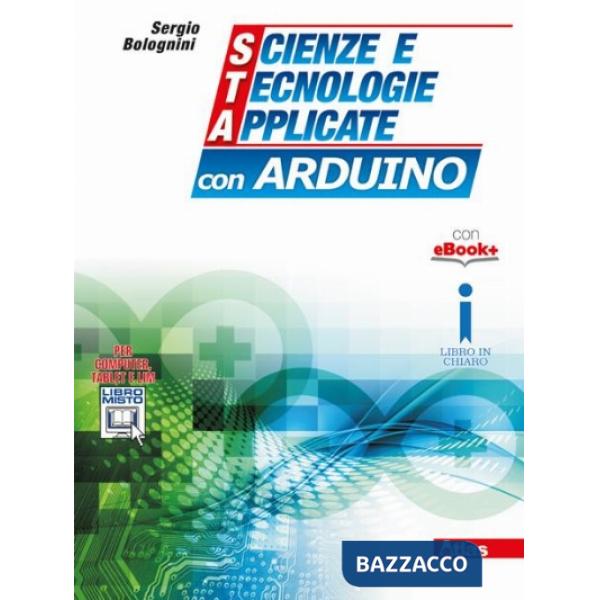 S. T. A. CON ARDUINO SCIENZE TECNOLOGIE APPLICATE