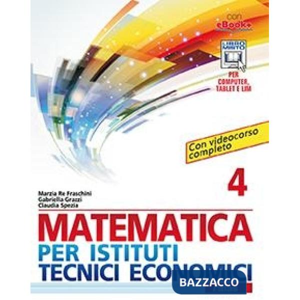 MATEMATICA PER IST. TEC. ECON. 4 SECONDO BIENNIO