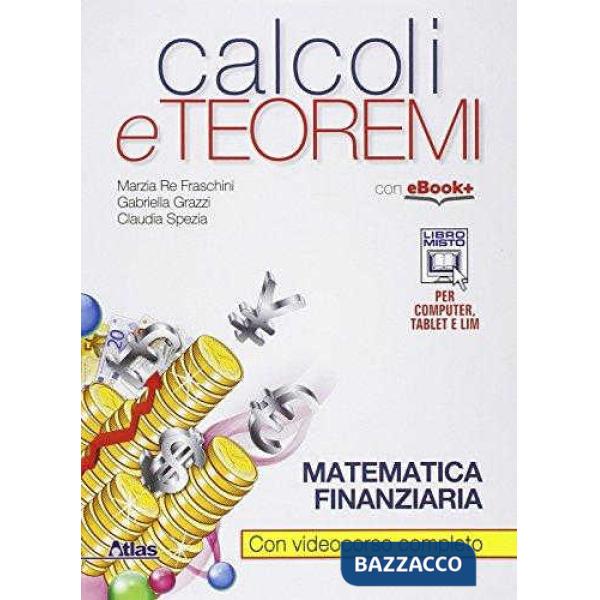 CALCOLI E TEOREMI MATEMATICA FINANZIARIA
