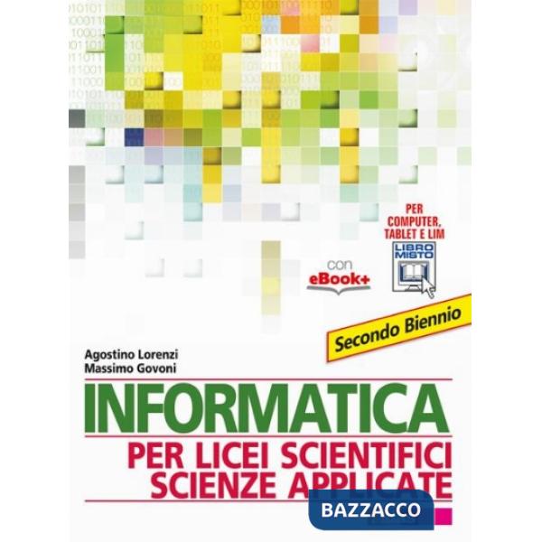 INFORMATICA X LICEI SCIENTIFICI SCIENZE APPLICATE