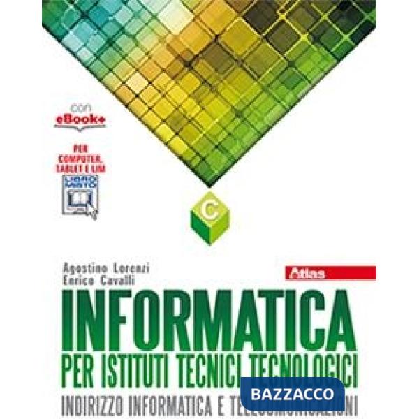 INFORMATICA PER IST. TECNICI TECNOLOGICI VOLUME C