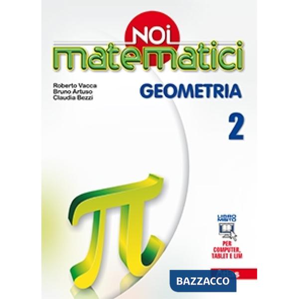 NOI MATEMATICI: GEOMETRIA 2