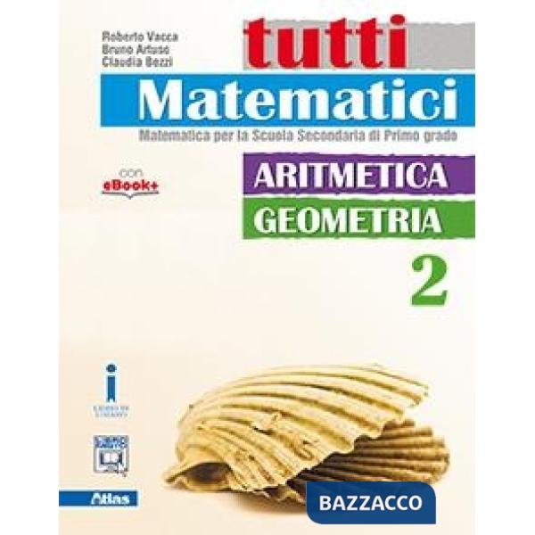 TUTTI MATEMATICI. MATEMATICA ARITM. 2 GEOMETRIA 2