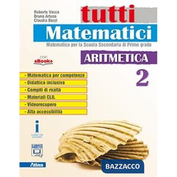 TUTTI MATEMATICI. ARITMETICA 2 + EB