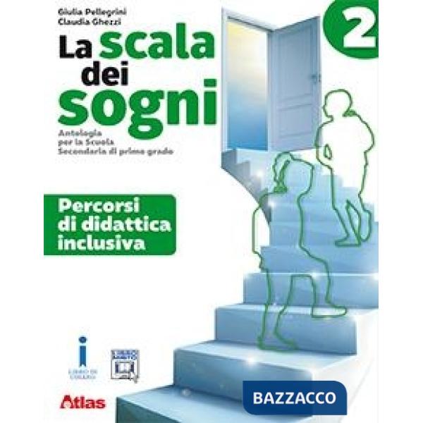 LA SCALA DEI SOGNI 2 PERCORSI DIDATTICA INCLUSIVA