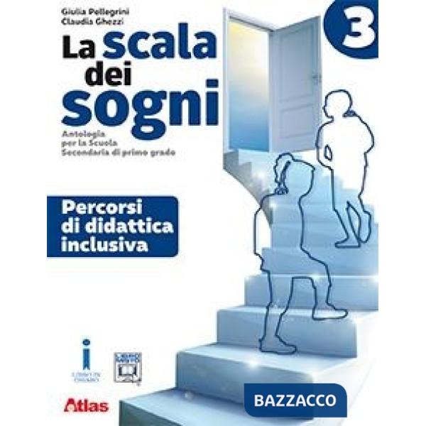 LA SCALA DEI SOGNI 3 PERCORSI DIDATTICA INCLUSIVA