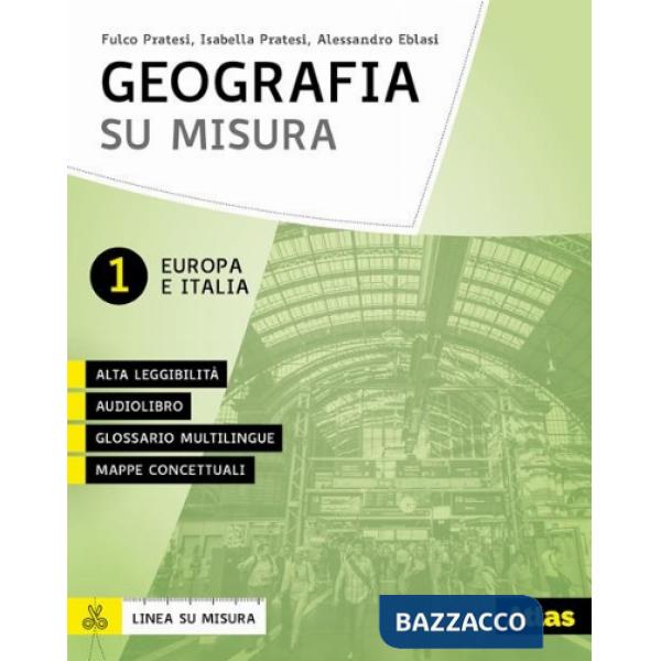 GEOGRAFIA SU MISURA 1 EUROPA ITALIA