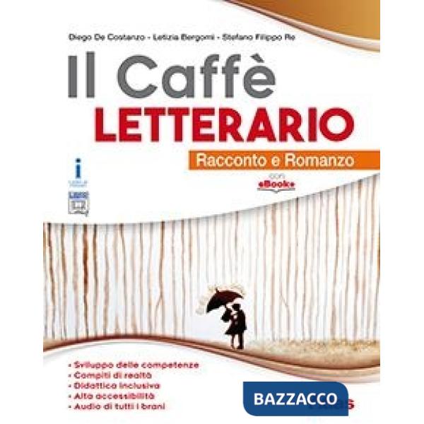 CAFFE' LETTERARIO. RACCONTO E ROMANZO + EB