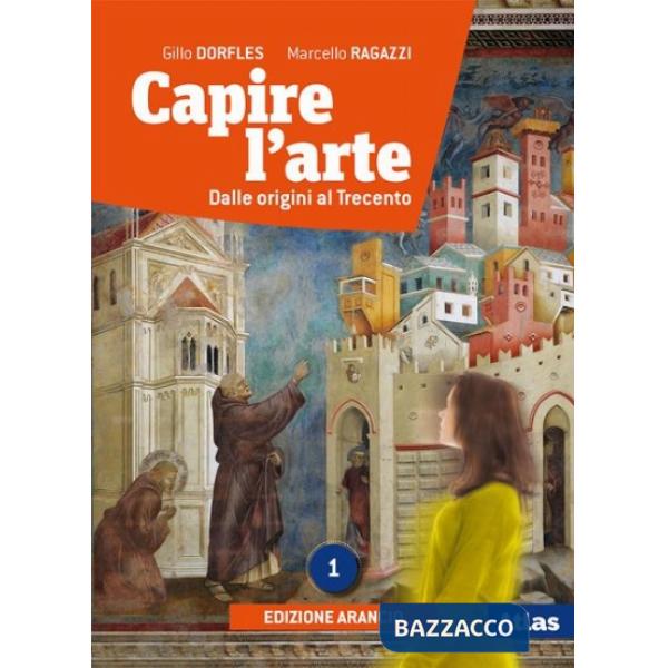 CAPIRE L'ARTE ED. ARANCIO 1