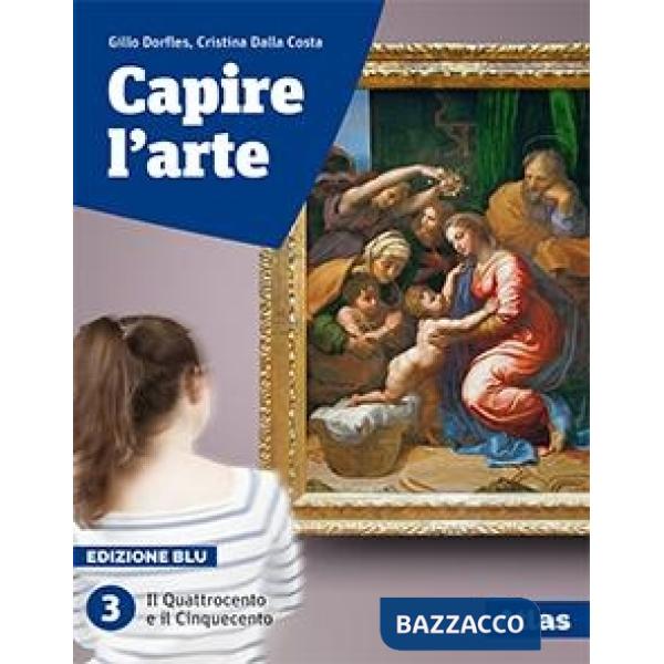 CAPIRE L'ARTE BLU 3 PER LIC. SCIENT. SENZA FASCIOLO