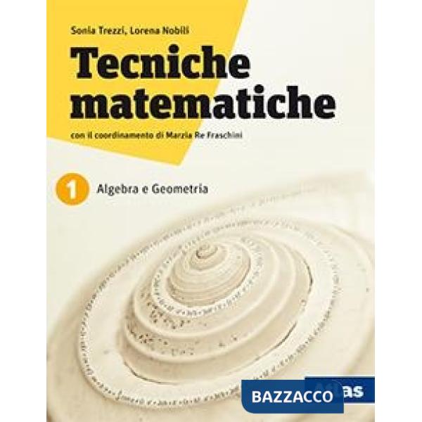 TECNICHE MATEMATICHE 1 ED. INT. SENZA LABORATORIO