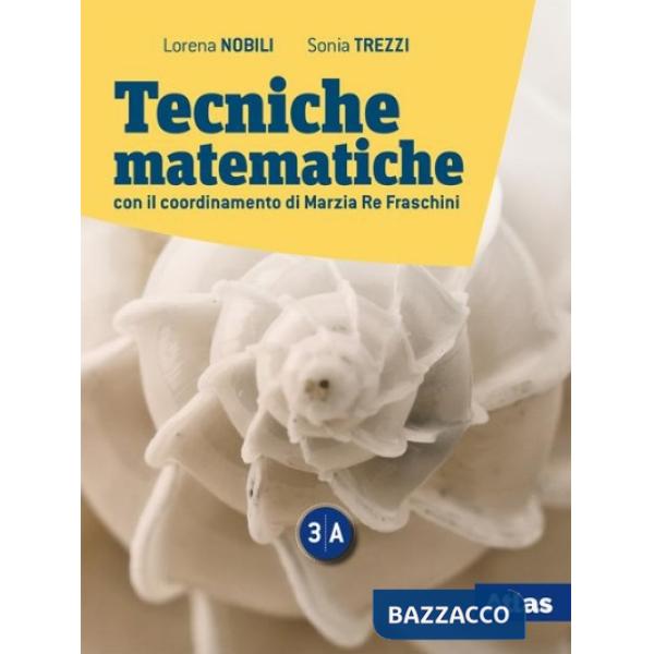 TECNICHE MATEMATICHE ITT 3A + 3B + LABORATORIO