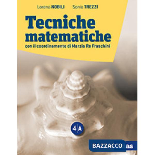 TECNICHE MATEMATICHE ITT 4A + 4B + LABORATORIO