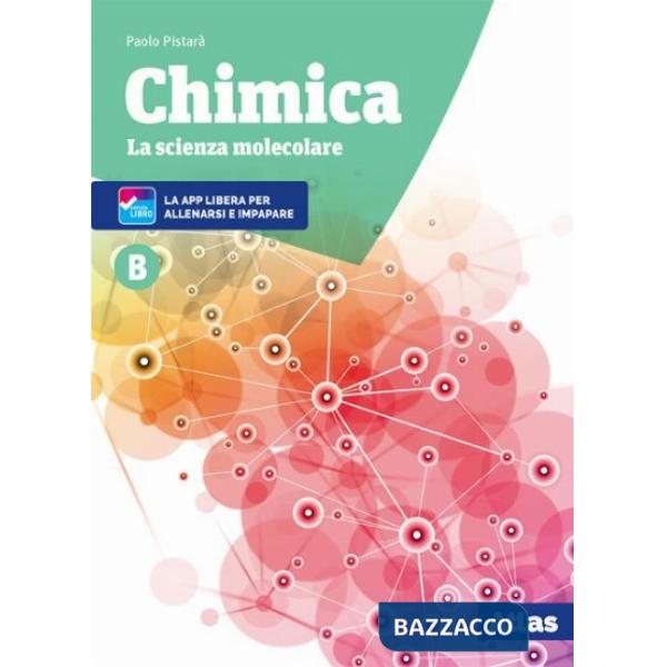 CHIMICA LA SCIENZA MOLECOLARE VOL. B