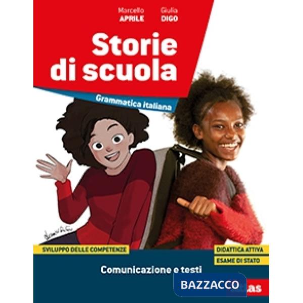 STORIE DI SCUOLA-COMUNICAZIONE E TESTI