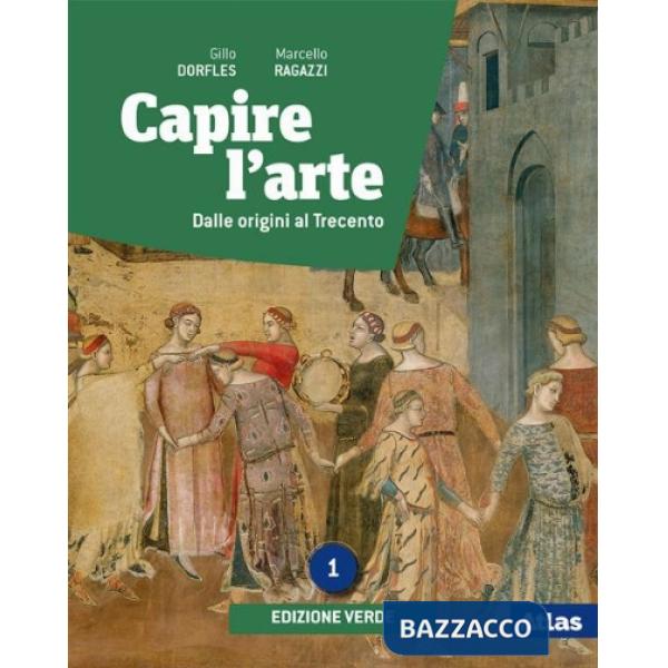 CAPIRE L'ARTE EDIZIONE VERDE 1