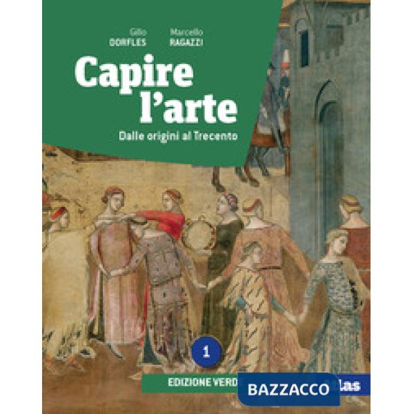 CAPIRE L'ARTE EDIZIONE VERDE 1