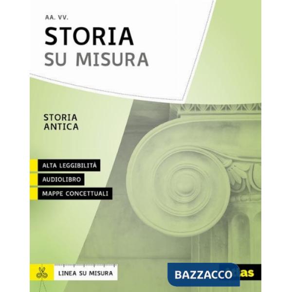 STORIA SU MISURA-STORIA ANTICA