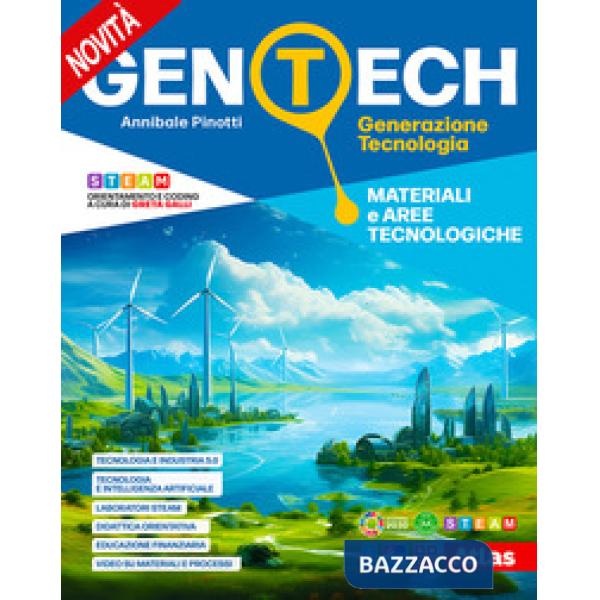 GEN TECH MATERIALI E AREE TECNOLOGICHE + DISEGNO E CODING + LAB + EB