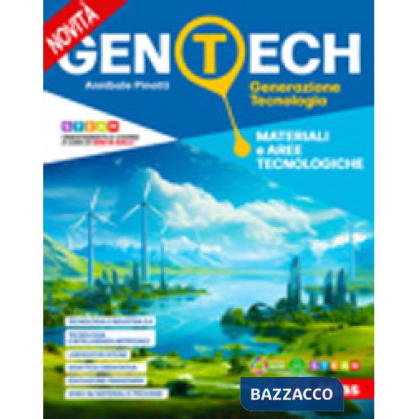 GEN TECH MATERIALI E AREE TECNOLOGICHE + DISEGNO E CODING + LAB + TAV