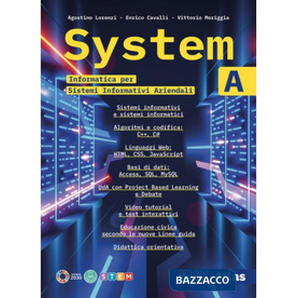 SYSTEM A - SECONDO BIENNIO (TRIENNIO SISTEMI INFORMATIVI AZIENDALI)