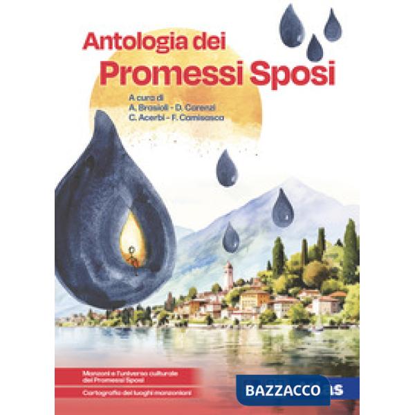 GOCCE D'INCHIOSTRO - ANTOLOGIA DEI PROMESSI SPOSI