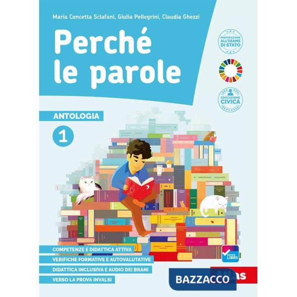 PERCHE LE PAROLE 1 + EPICA + QUADERNO DELLE COMPETENZE