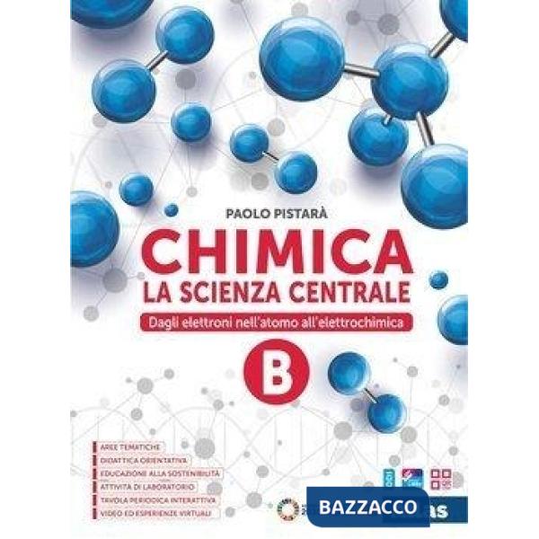 CHIMICA. LA SCIENZA CENTRALE VOL. B - EBOOK