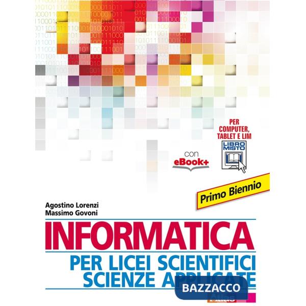 INFORMATICA PER LICEI SCIENTIFICI SCIENZ 1 BIENNIO