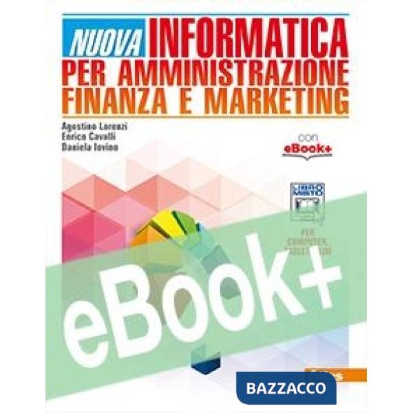 NUOVA INFORMATICA PER AMMINISTRAZIONE FINANZA E MARKETING
