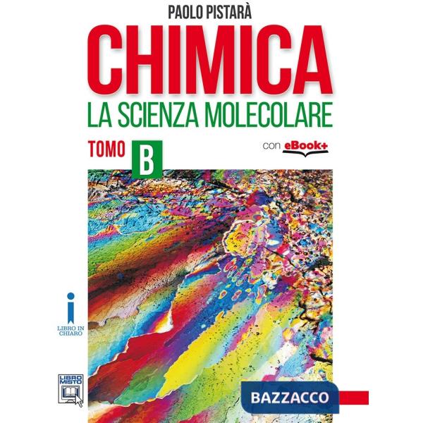 CHIMICA LA SCIENZA MOLECOLARE B