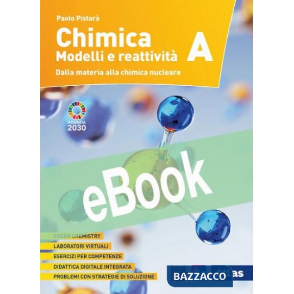 CHIMICA. MODELLI E REATTIVITA' - TOMO A