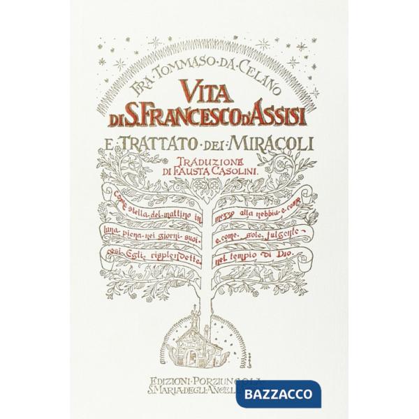 Vita di san Francesco d'Assisi e Trattato dei Miracoli