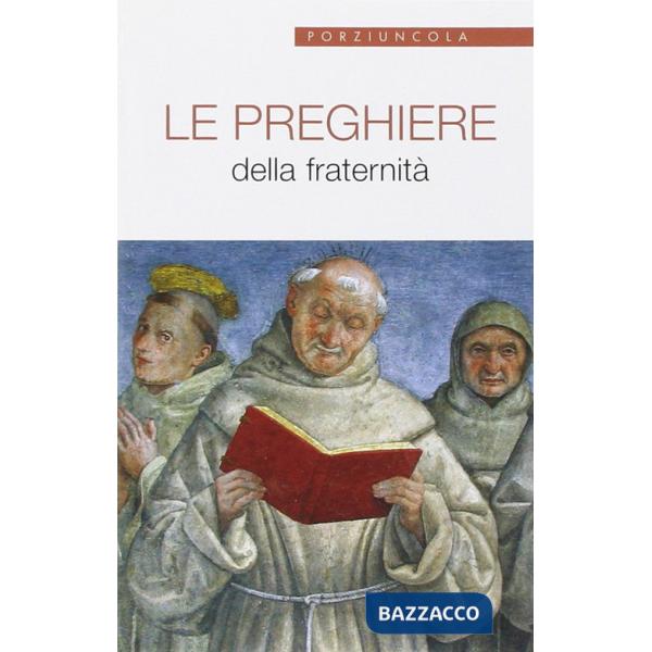Preghiere della fraternità (Le)