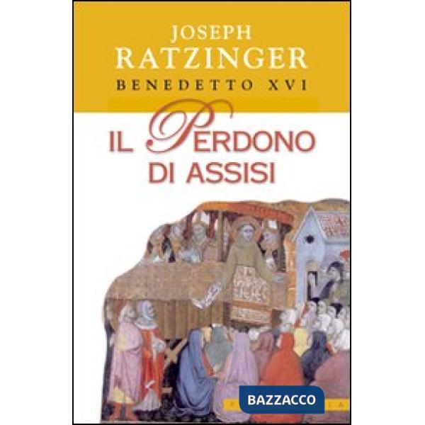 Perdono di Assisi (Il)