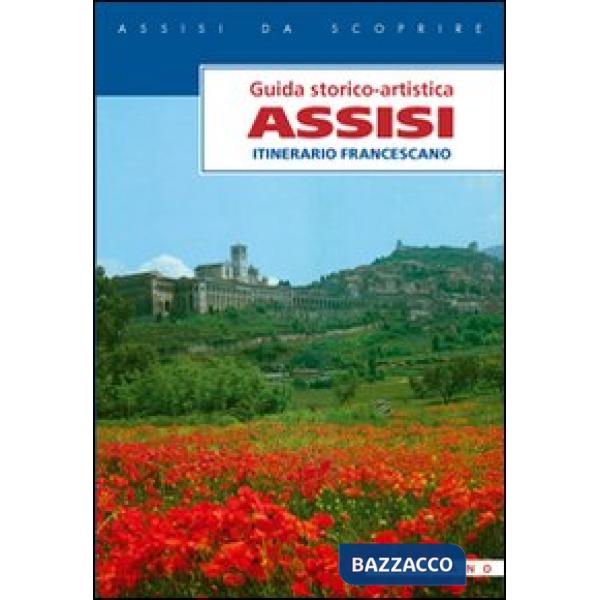 Assisi. Itinerario francescano