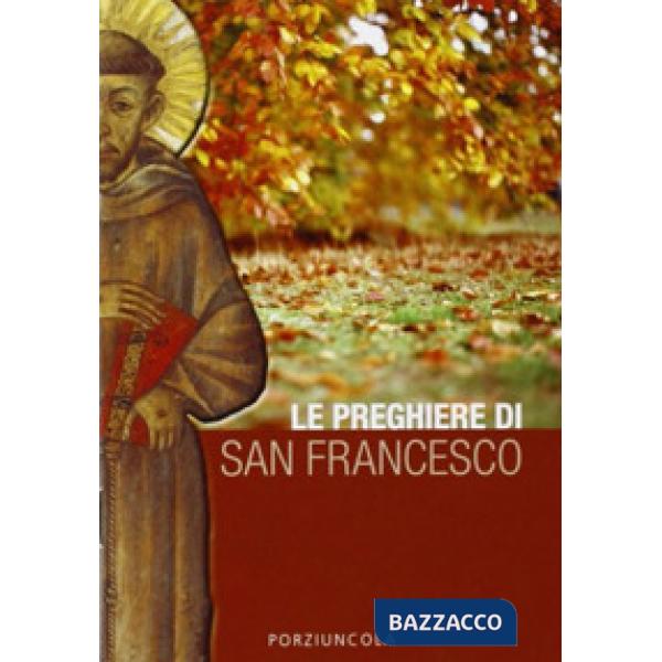 Preghiere di San Francesco (Le)