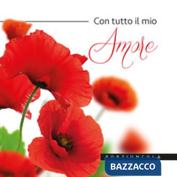 Con tutto il mio amore