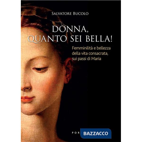 Donna, quanto sei bella!