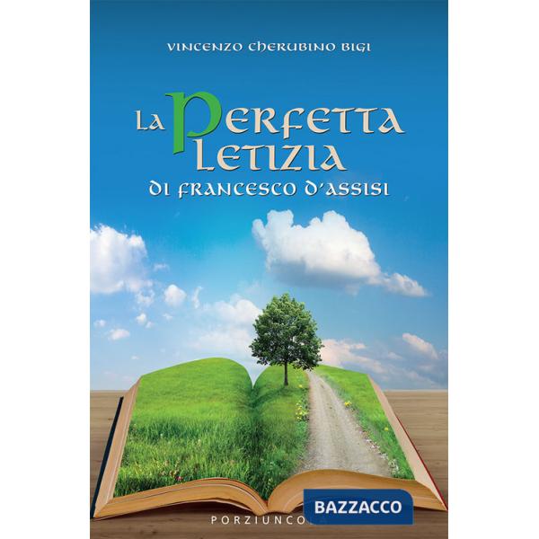 Perfetta letizia di Francesco d'Assisi (La)